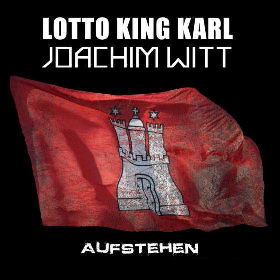 Lotto King Karl & Joachim Witt Aufstehen Cover