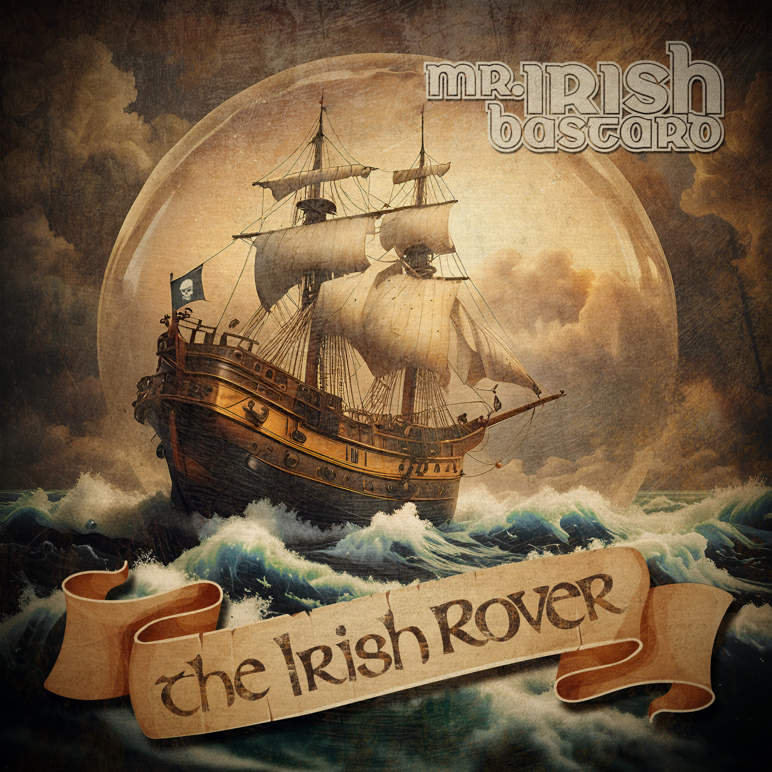 Irish Rover Ship Size Mr. Irish Bastard - The Irish Rover OUT NOW - NoCut Entertainment